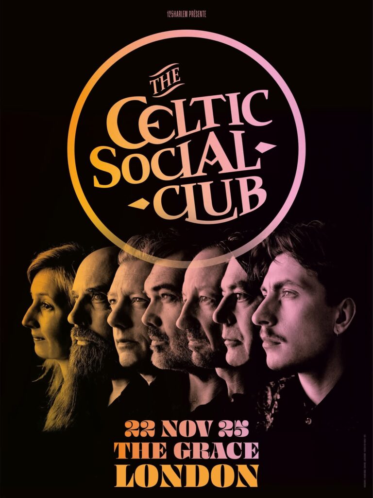 The Celtic Social Club live in London – One night only at The Grace!