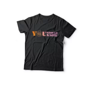 New: The Official "You Should Know" TOUR T-Shirt